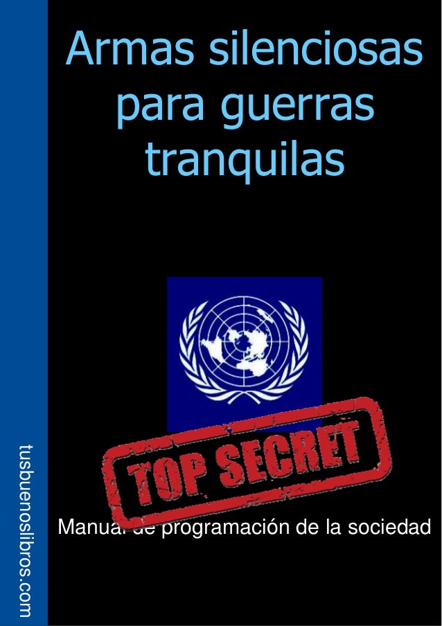 armas silenciosas para guerras tranquilas
